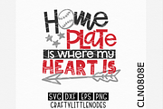 Home Plate Is Where My Heart Is SVG