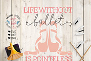 Life without Ballet is Pointeless