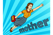 Mother super hero pop art vector illustration