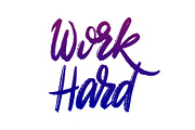 Work hard hand lettering vector illustration