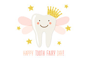 Cute Tooth Fairy Day greeting card as funny smiling cartoon character of tooth fairy with crown and hand written text
