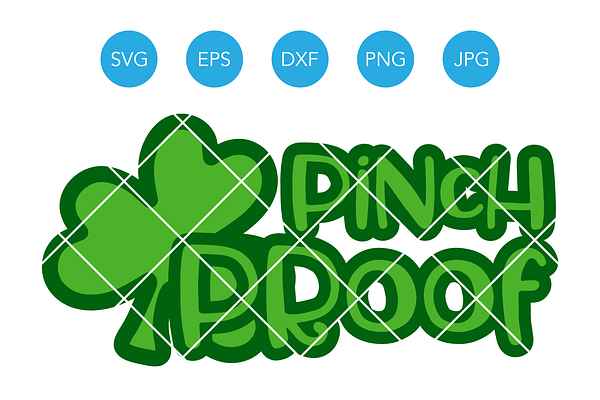 Pinch Proof SVG Cut File St Patricks