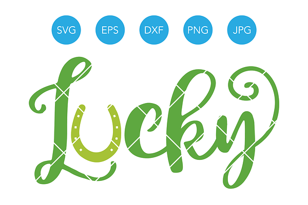 Lucky SVG for Saint Patricks Day