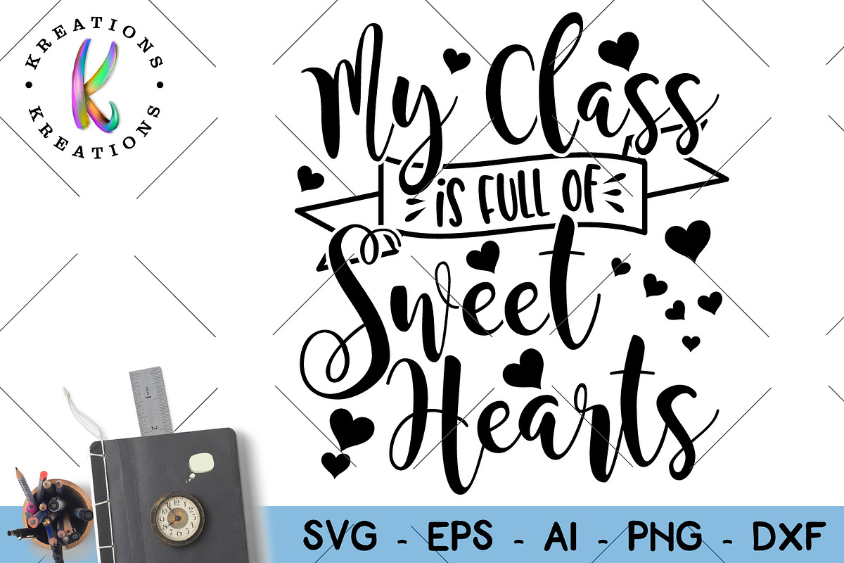 My class is full of Sweehearts svg  in Illustrations - product preview 8
