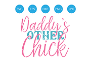 Daddys Other Chick SVG for Easter