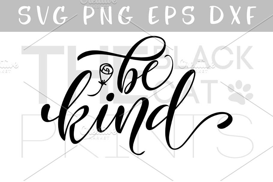Be Kind SVG DXF PNG EPS