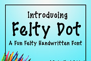 Felty Dot