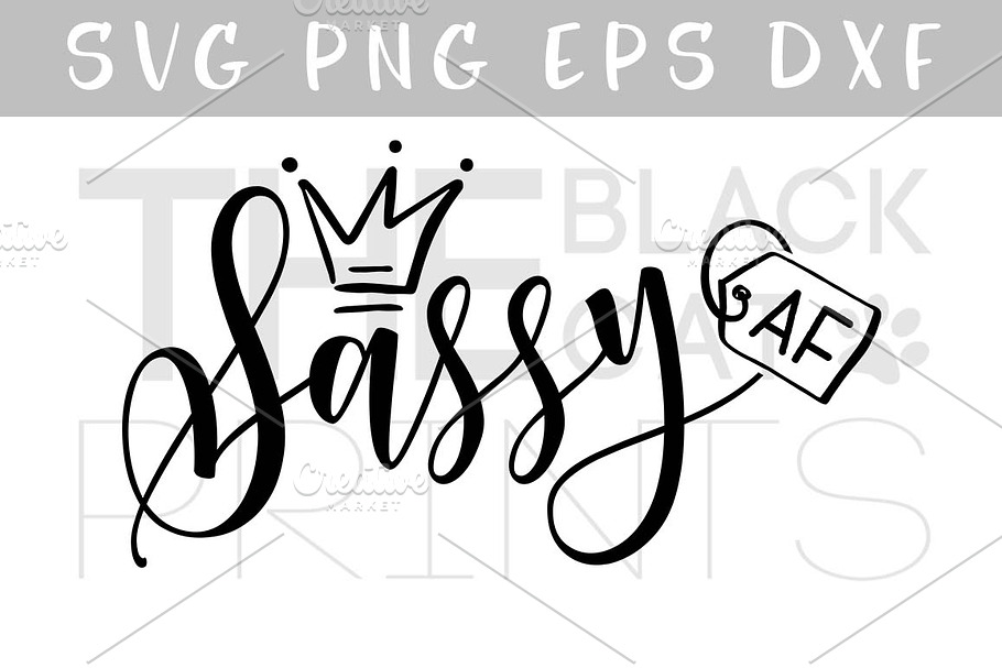 Sassy AF SVG DXF PNG EPS
