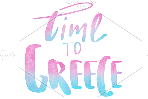 Lettering Time to Greece.
