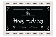 Penny Farthings