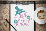 Happy Girls are the Prettiest SVG