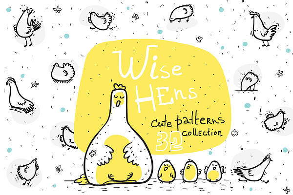 Wise Hens - 32 patterns+print