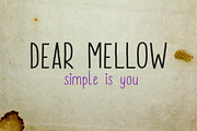 Dear Mellow