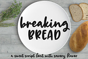 Breaking Bread: a chunky script font