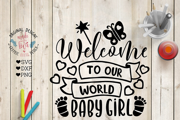 Welcome Baby Girl Cut File