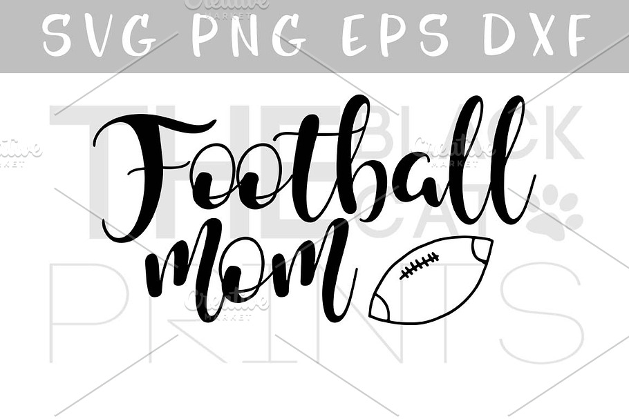 Football mom SVG DXF PNG EPS