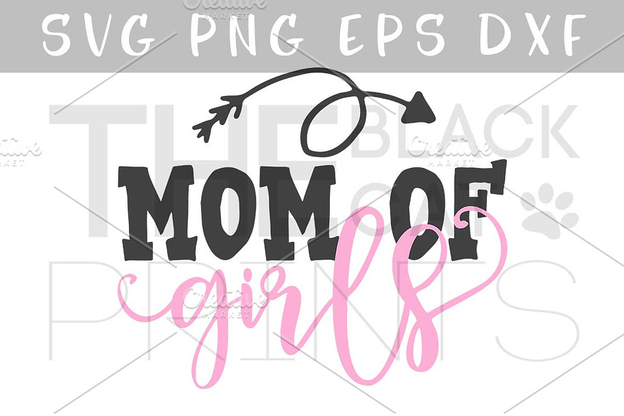 Mom of girls SVG DXF PNG EPS
