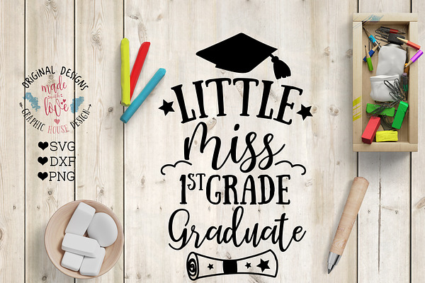 Little Miss First Grade Graduate