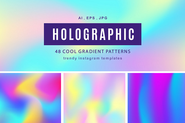 48 Holographic Gradient Patterns Set
