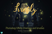 Firefly OVERLAYS + PHOTOSHOP BRUSHES