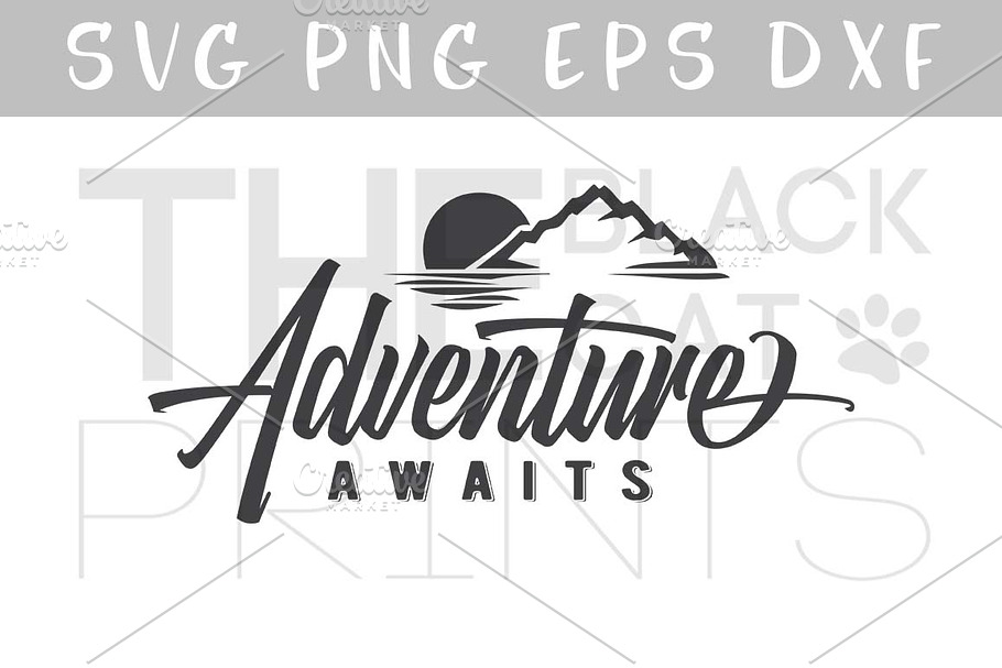 Adventure awaits SVG DXF PNG EPS