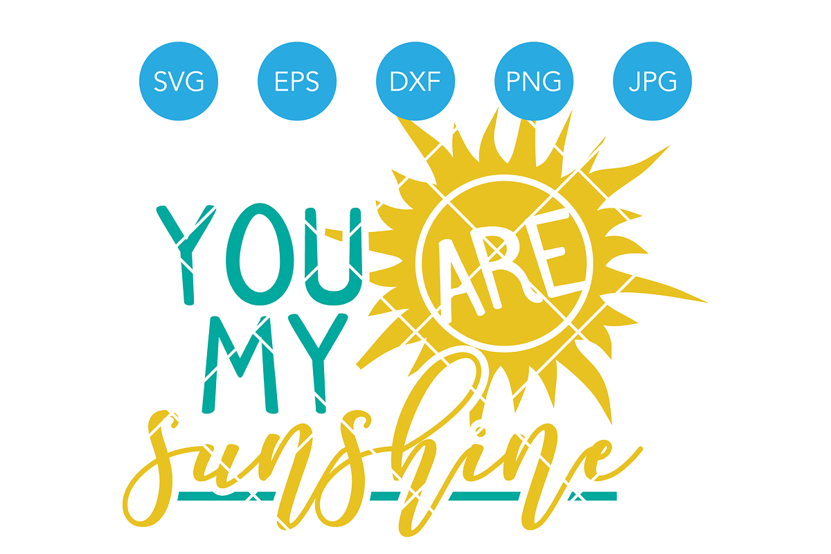 You are My Sunshine SVG Cutting File in Illustrations - product preview 8