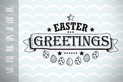 Easter Greetings SVG Cutting files