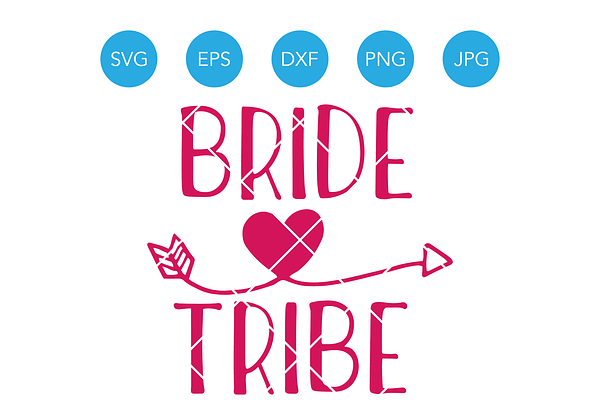 Bride Tribe SVG Bachelorette Party