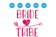 Bride Tribe SVG Bachelorette Party