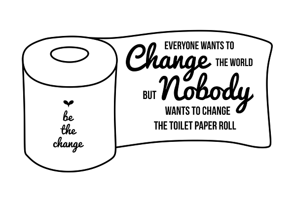 Be the change svg, bathroom svg file