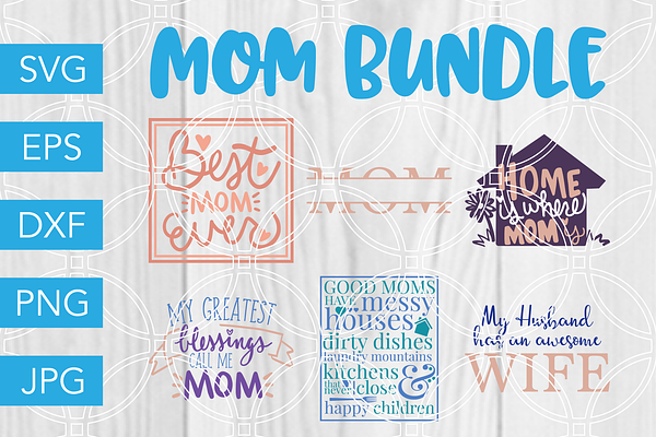 Mom SVG Bundle Mothers Day SVG