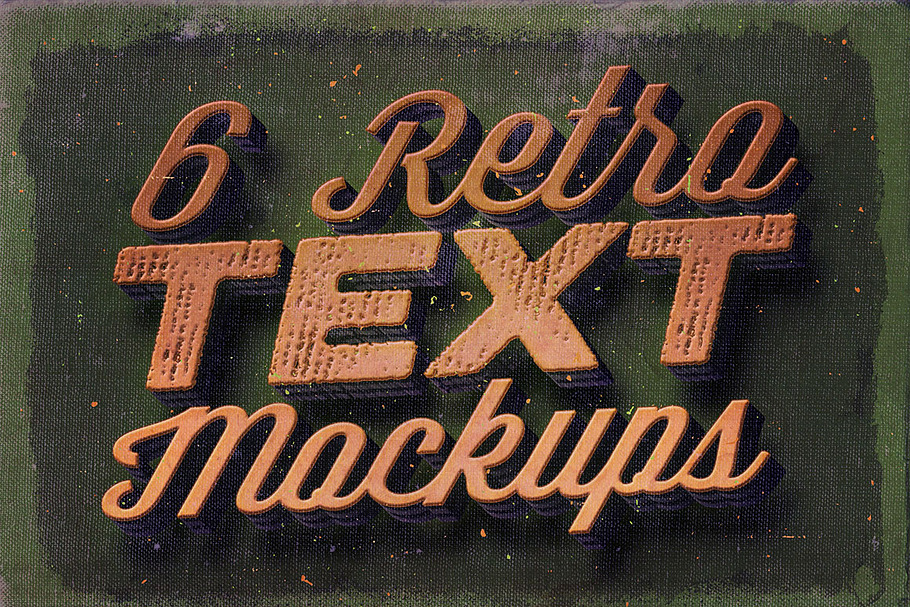 6 Retro/Vintage Text Mock-ups