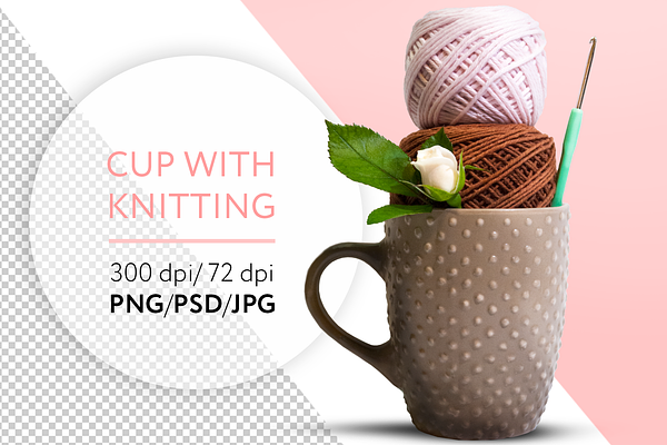 Cup with knitting. PNG. PSD. JPG