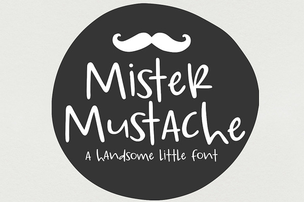 NEW Font!! Mister Mustache 