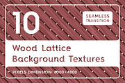 10 Wood Lattice Background Textures