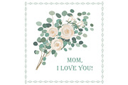 Happy Mother's Day beautiful card with floral Eucalyptus bouquet.
