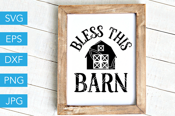 Bless This Barn SVG Cut File