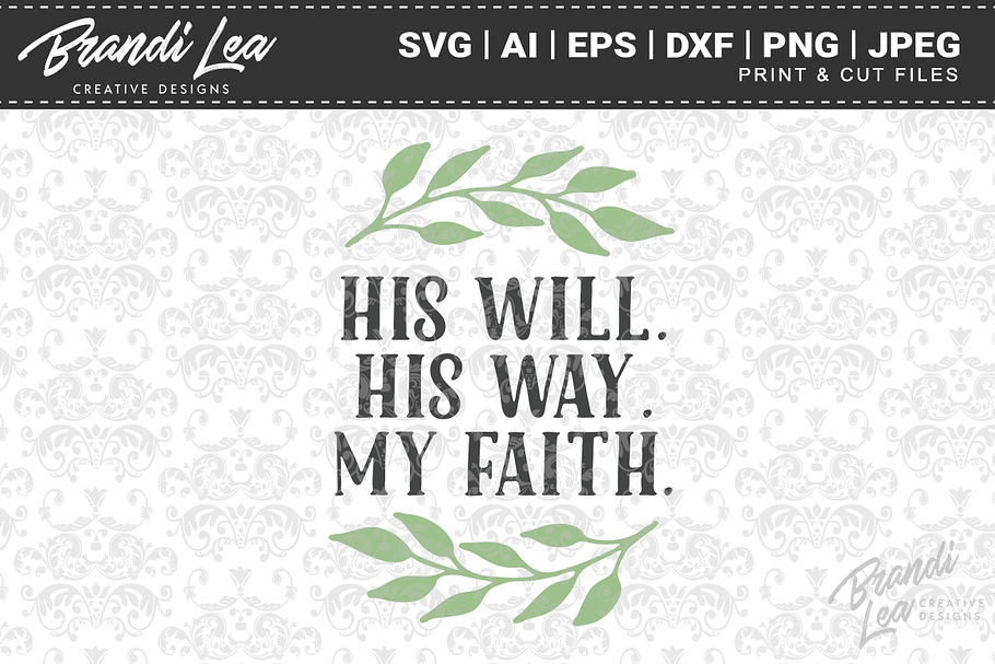 His Will His Way My Faith Cut Files