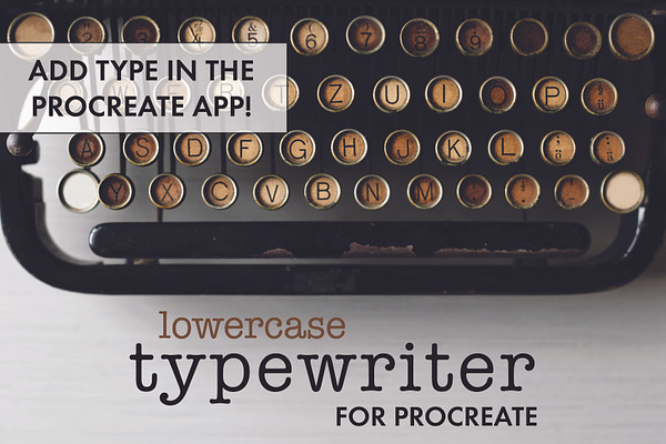 Procreate Typewriter Font lowercase