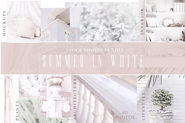 SUMMER IN WHITE. PHOTOS+MOCKUPS