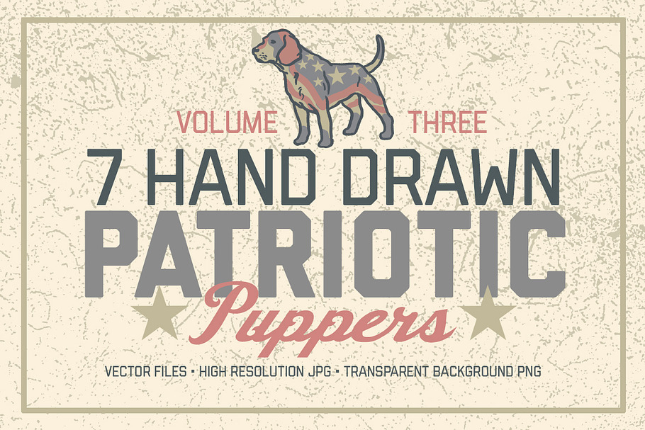 7 Hand Drawn Patriotic Puppers Vol 3