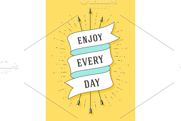Enjoy every day. Old ribbon banner