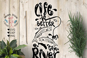 Life is Better on the River Cut File