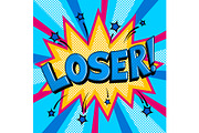 Loser word comic book pop art vector illustration