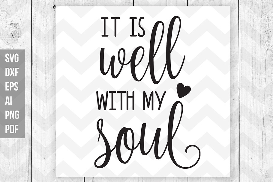 It is well with my soul svg/print in Graphics - product preview 8