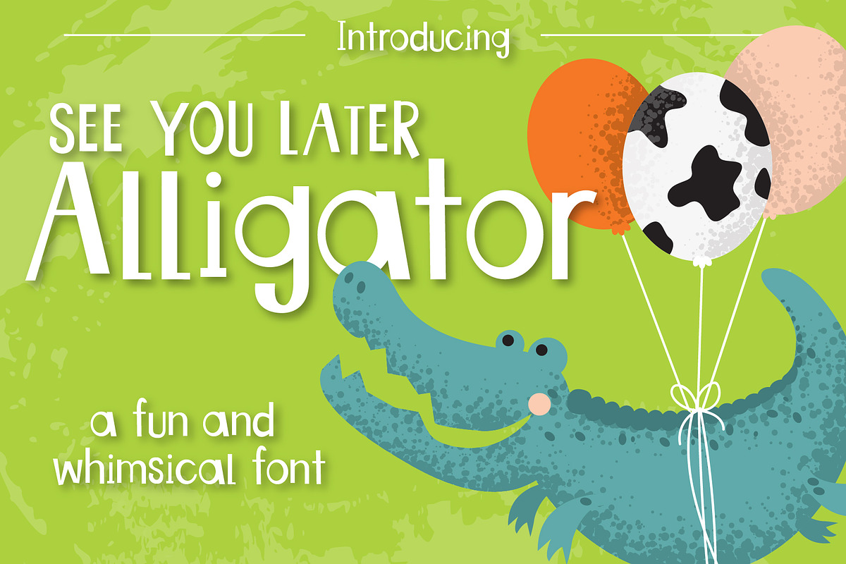 See You Later Alligator - Font in Professional Fonts - product preview 8
