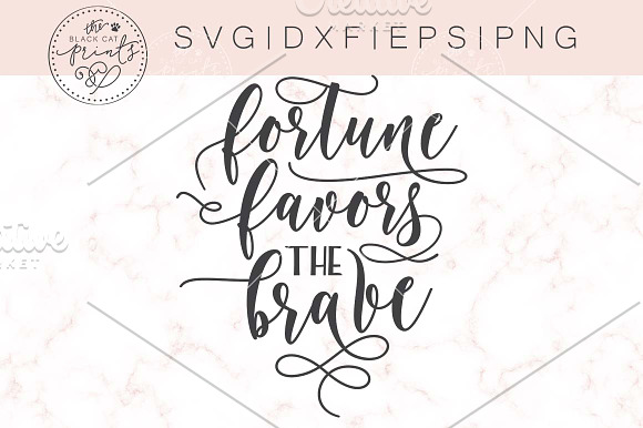 Fortune favors the brave SVG DXF EPS in Illustrations - product preview 1