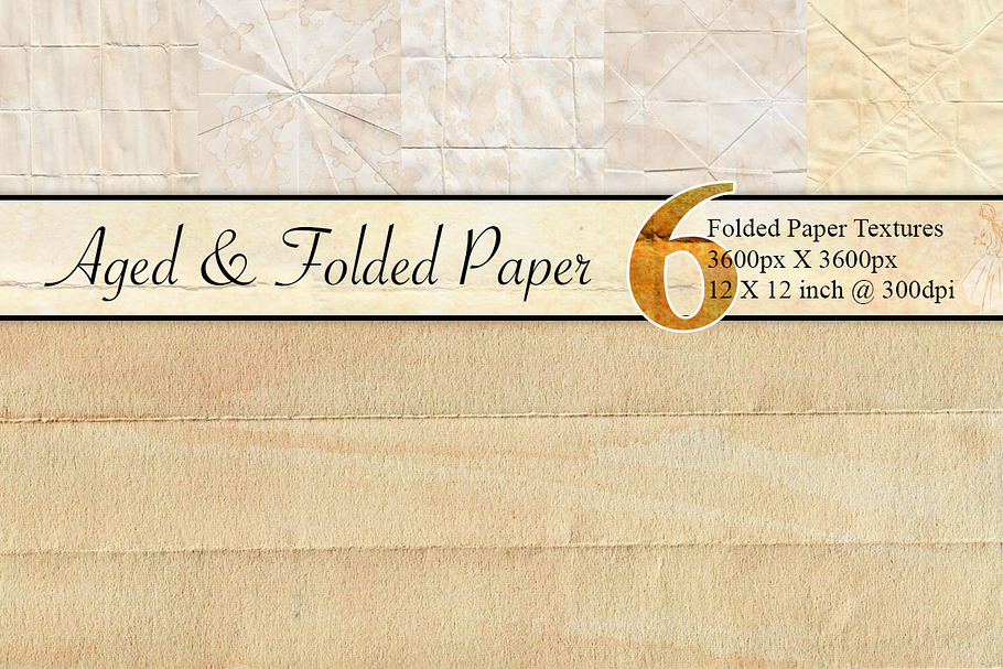 6 Aged and Folded Paper Textures
