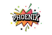 Phoenix Comic Text in Pop Art Style.