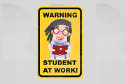 Warning study sign